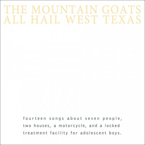 The Mountain Goats - All Hail West Texas - LP