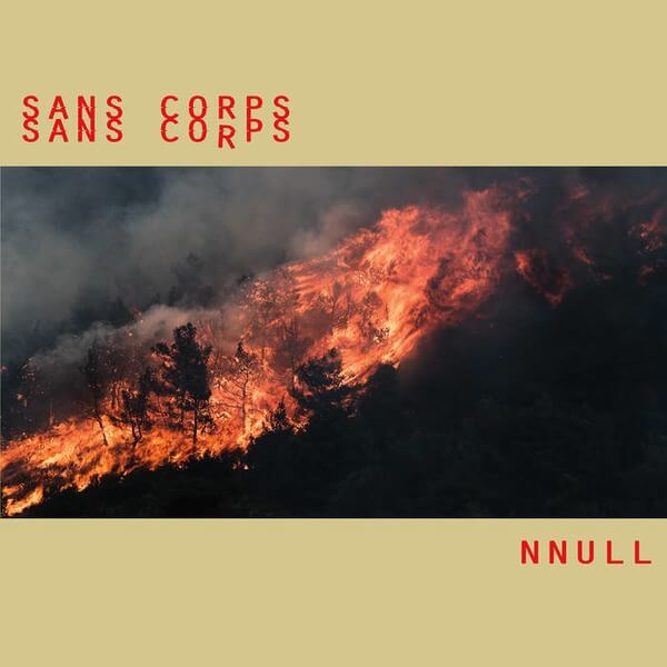 Sans Corps - Nnull - 2LP