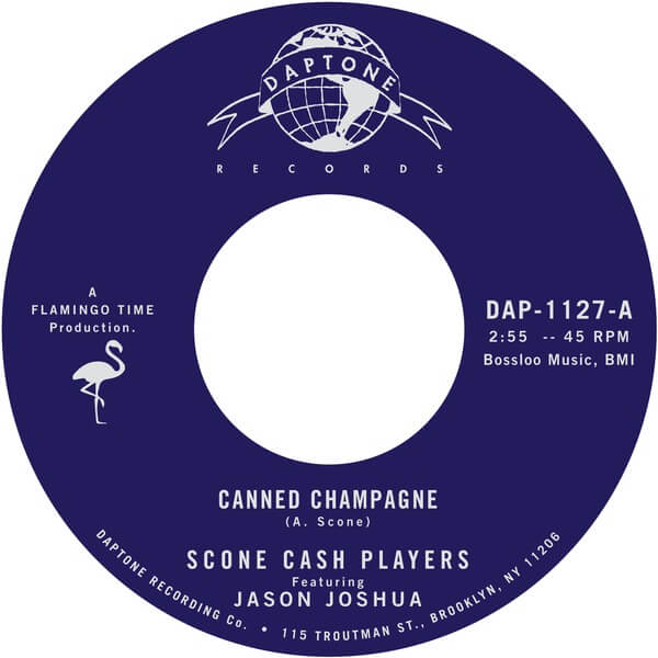 Scone Cash Players - Canned Champagne b/w Instrumental - 7"