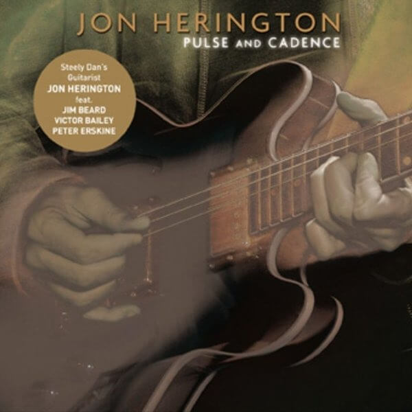 Jon Herington - Pulse and Cadence - CD