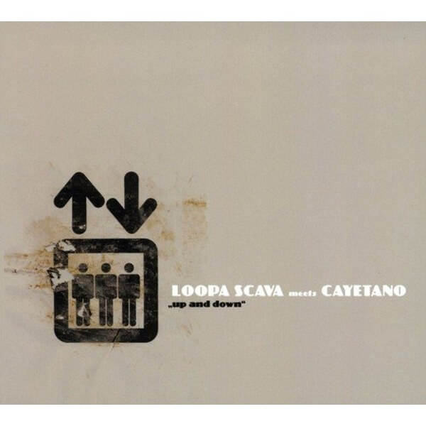 Loopa Scava Meets Cayetano - Up And Down - CD