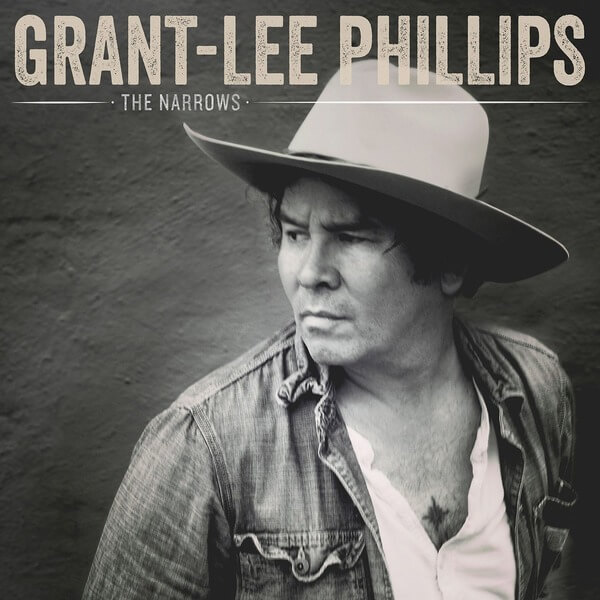 Grant-Lee Phillips - The Narrows - LP