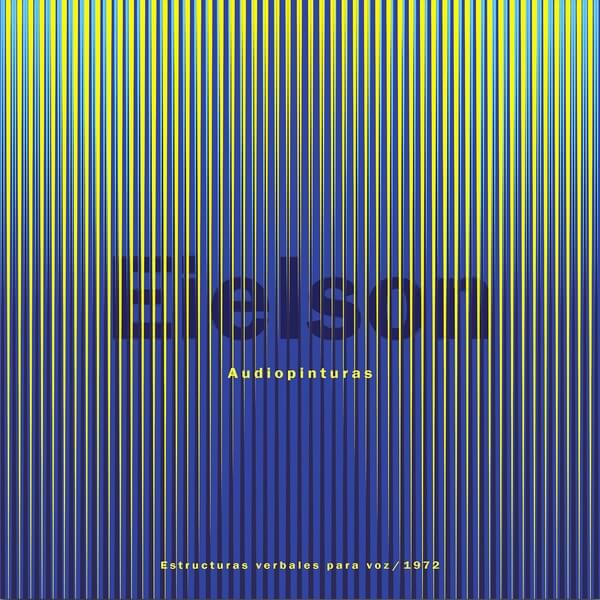 Jorge Eduardo Eielson - AUDIOPINTURAS: Estructuras verbales para voz (1972) - LP
