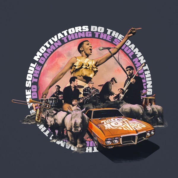 The Soul Motivators - Do The Damn Thing - CD