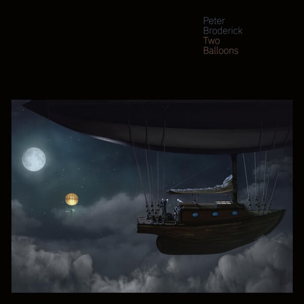 Peter Broderick - Two Balloons - 10"