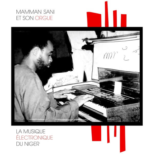 Mamman Sani - La Musique Électronique Du Niger - CD