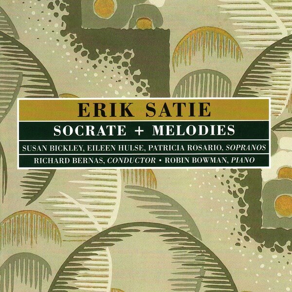 Erik Satie - Socrate And Melodies - CD