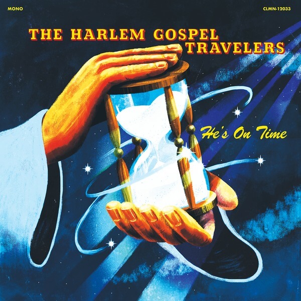 The Harlem Gospel Travelers - He's On Time - LP