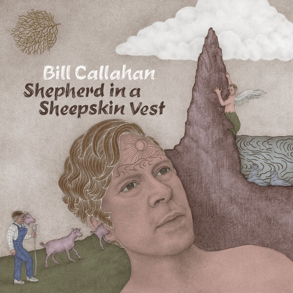 Bill Callahan - Shepherd in a Sheepskin Vest - 2LP