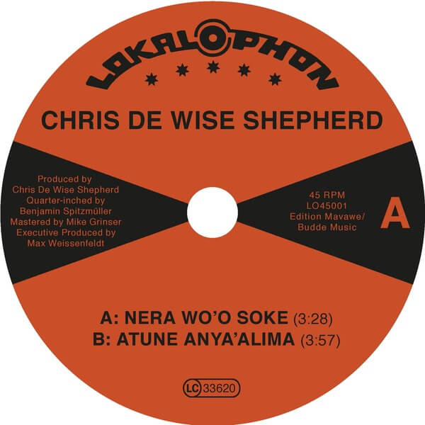 Chris De Wise Shepherd - Nera Wo'o Soke - 7"