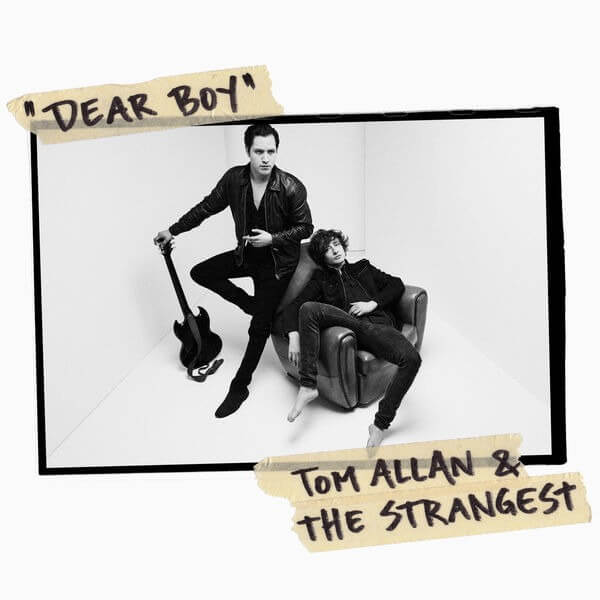 Tom & The Strangest Allan - Dear Boy - CD