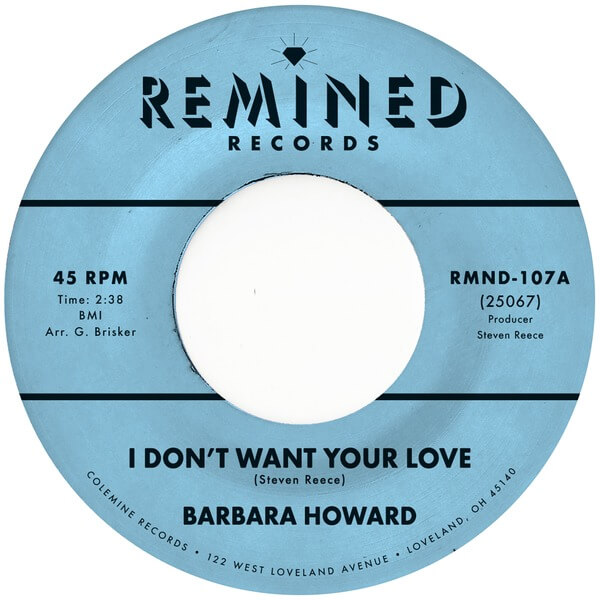 Barbara Howard - I Don't Want Your Love - 7"