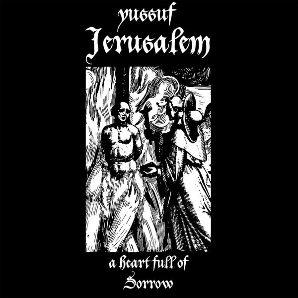 Yussuf Jerusalem - A Heart Full Of Sorrow - CD