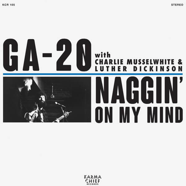 GA-20 - Naggin' On My Mind - 7"