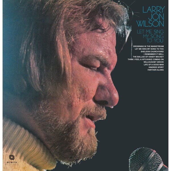 Larry Jon Wilson - Let Me Sing My Song To You - LP