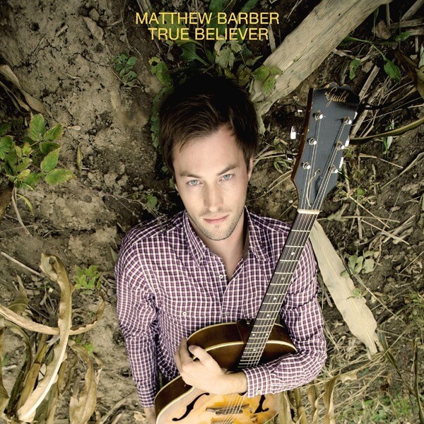 Matthew Barber - True Believer - LP