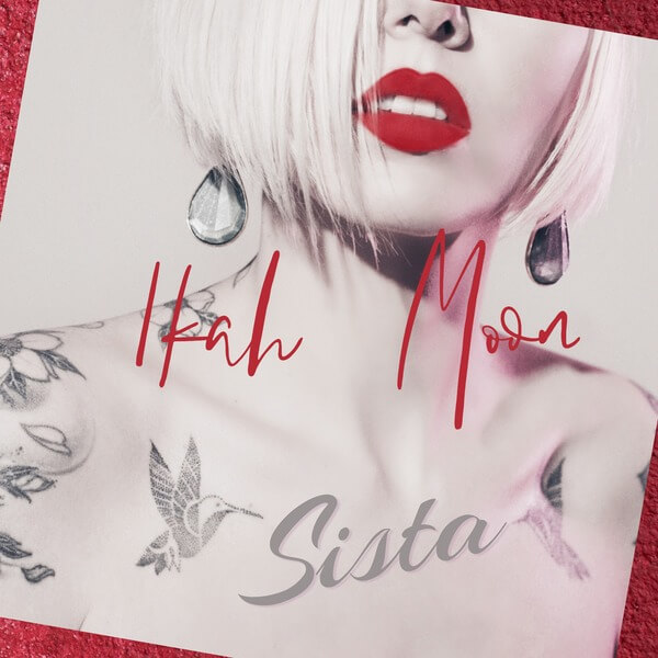 Ikah Moon - Sista / La Tarara - 7"