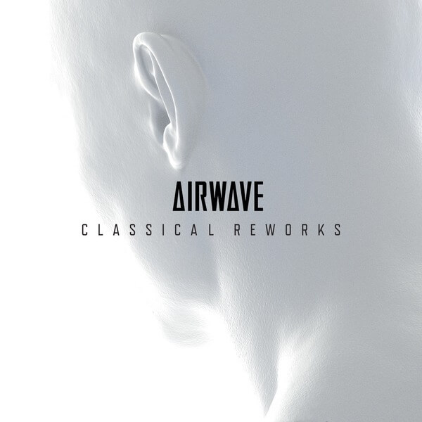 Airwave - Classical Reworks - CD