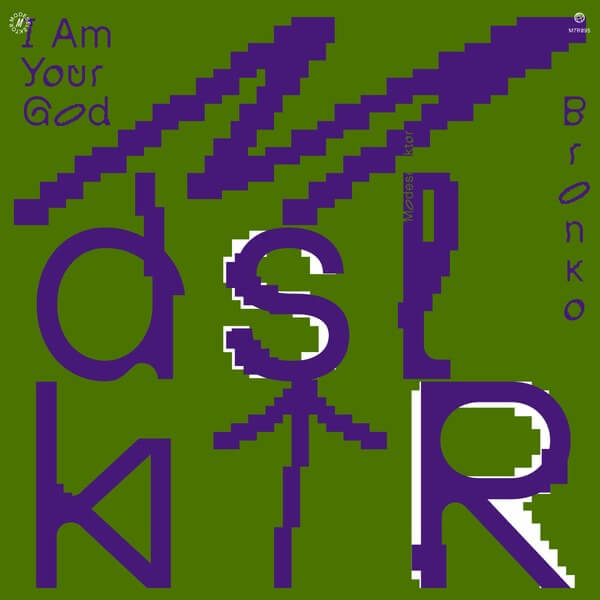 Modeselektor - I Am Your God / Bronko - 12"