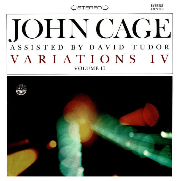 John Cage With David Tudor - Variations Iv, Vol. Ii - LP