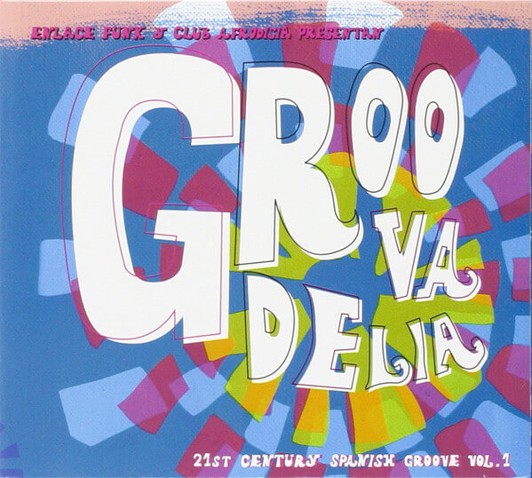 VA - Groovadelia Vol 1 - 2CD