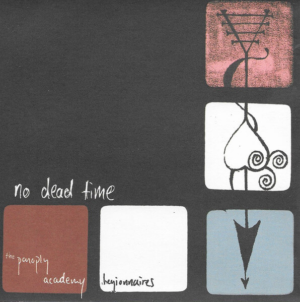 The Panoply Academy Legionnaires - No Dead Time - CD