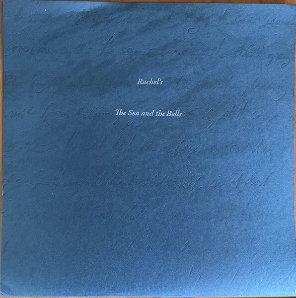Rachel's - The Sea and the Bells - 2LP