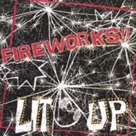 Fireworks - Lit It Up! - LP