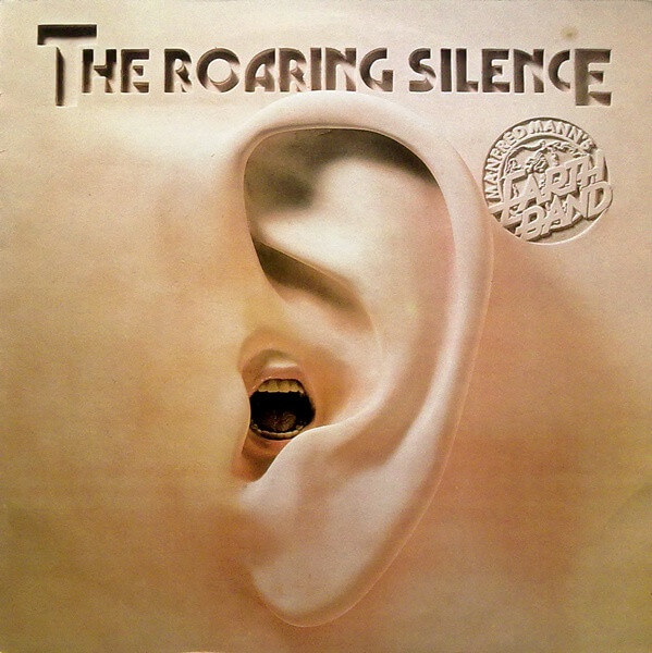 Manfred Mann's Earth Band - The Roaring Silence - Vinyl LP