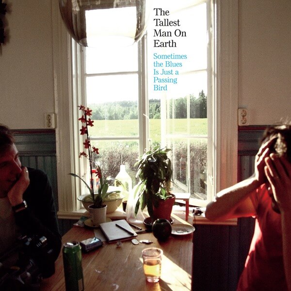The Tallest Man On Earth - Sometimes The Blues Is Just A Passing Bird - CD