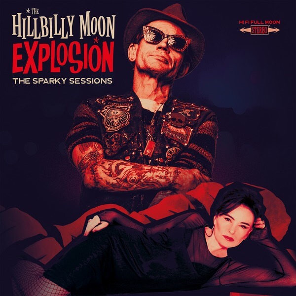 The Hillbilly Moon Explosion - The Sparky Sessions - LP