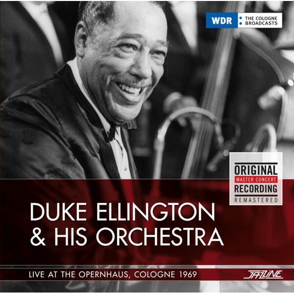 Duke Ellington & His Orchestra - Live At The Opernhaus, Cologne 1969 - CD