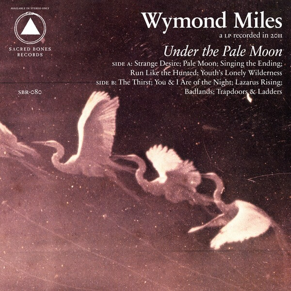 Wymond Miles - Under the Pale Moon - LP