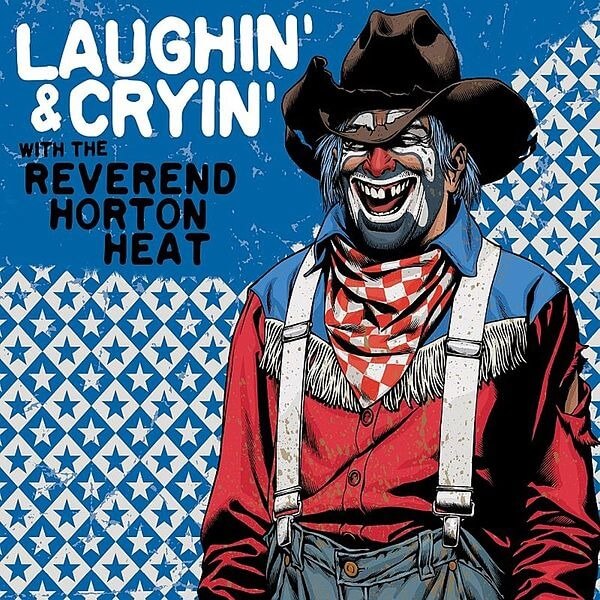 Reverend Horton Heat - Laughin' And Cryin' With The Reverend Horton Heat - CD