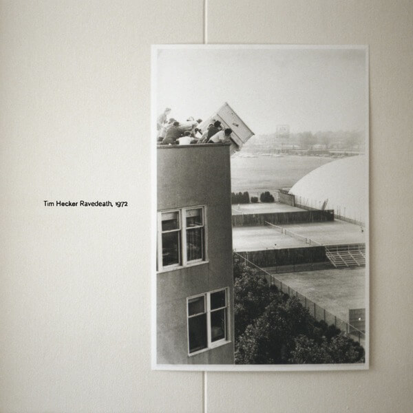 Tim Hecker - Ravedeath, 1972 - 2LP