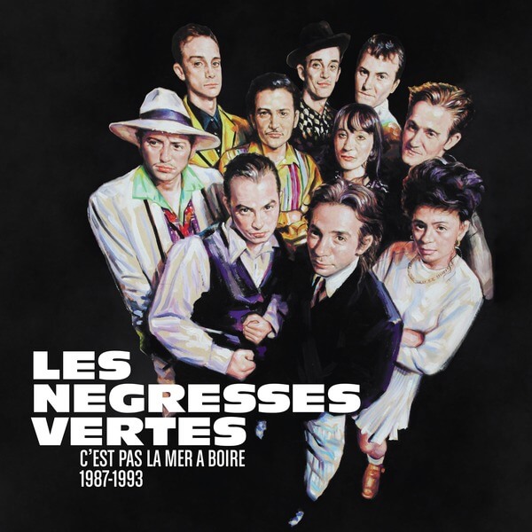 Les Negresses Vertes - C'est Pas La Mer à Boire (1987-1993) - 2CD+DVD
