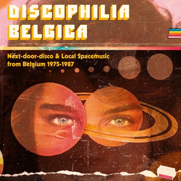 VA - Discophilia Belgica : Next-Door-Disco & Local Spac - 2LP