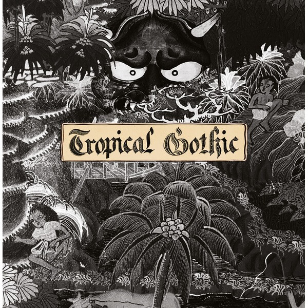 Mike Cooper - Tropical Gothic - 2CD