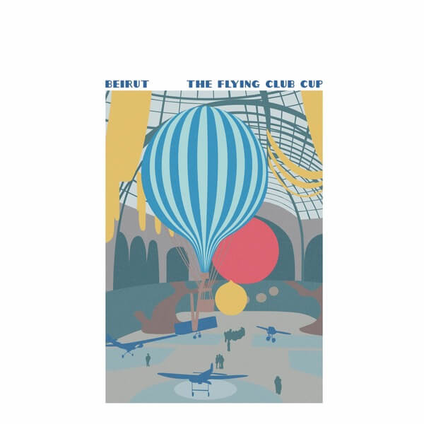 Beirut - The Flying Club Cup - LP