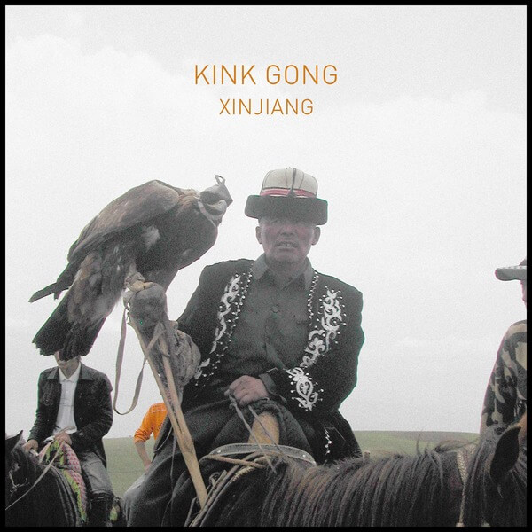 King Gong - Xinjiang - LP