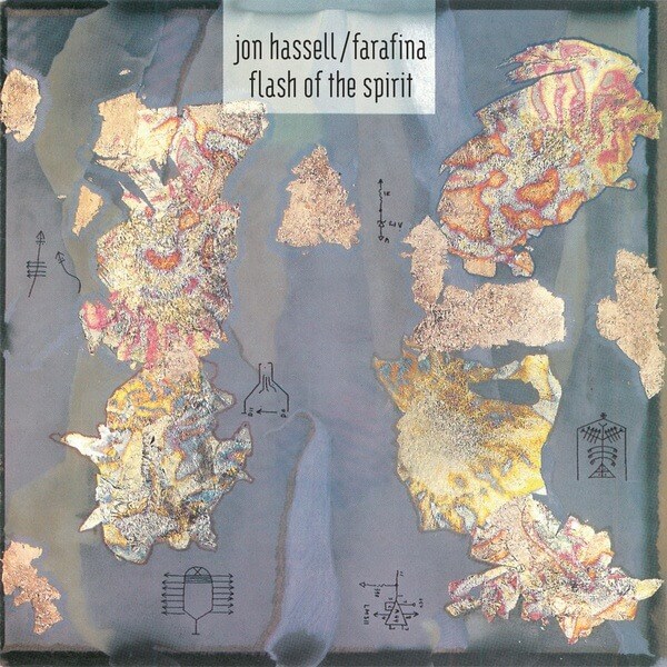Jon Hassell / Farafina - Flash Of The Spirit - 3LP, CD