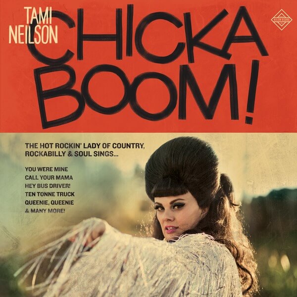 Tami Neilson - Chickaboom! - CD
