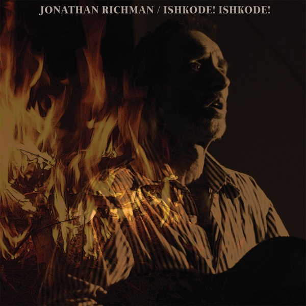 Jonathan Richman - Ishkode! Ishkode! - LP