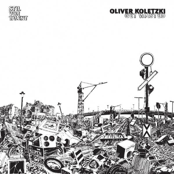 Oliver Koletzki - Get Wasted - CD