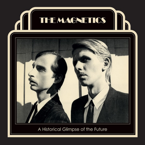 The Magnetics - A Historical Glimpse Of The Future (RSD) - LP