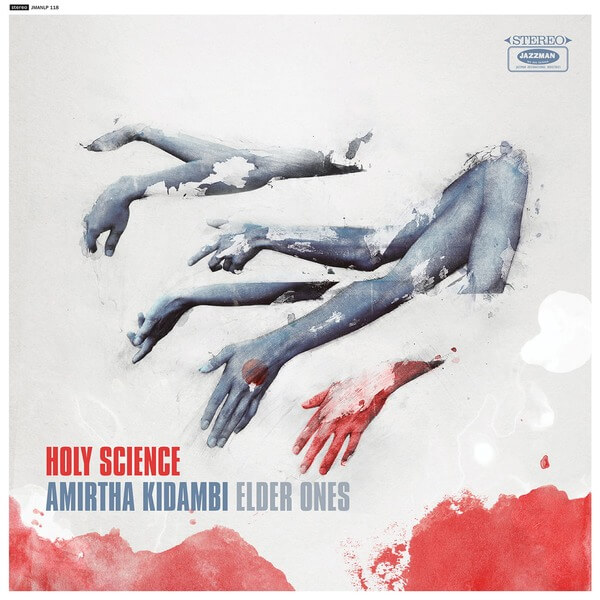 Amirtha Kidambi Elder Ones - Holy Science - LP