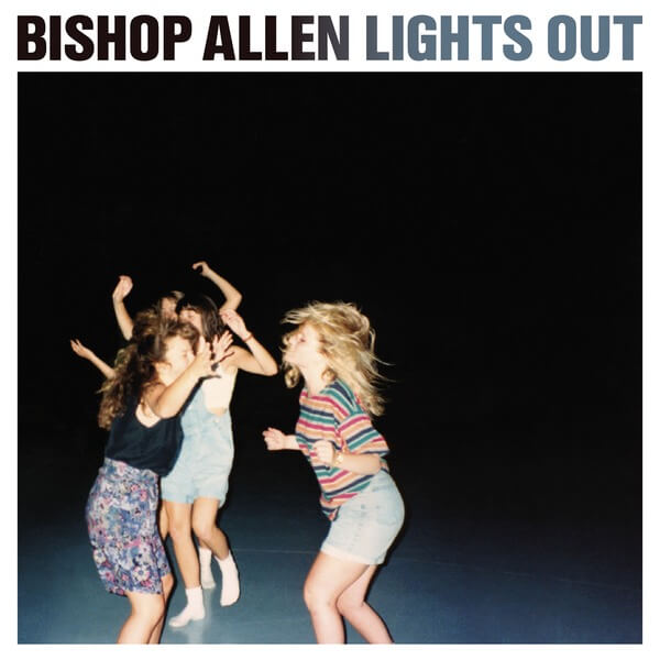 Bishop Allen - Lights Out - LP