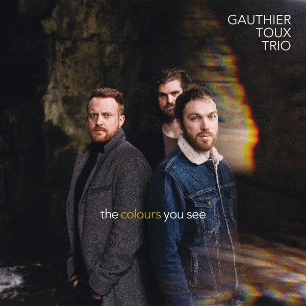 Gauthier Toux Trio - The Colours You See - CD
