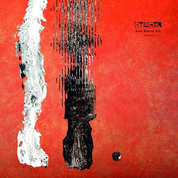 Steiger - And Above All, Ep - 10"