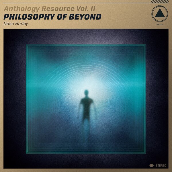 Dean Hurley - Anthology Resource Vol. II: Philosophy of Beyond - LP